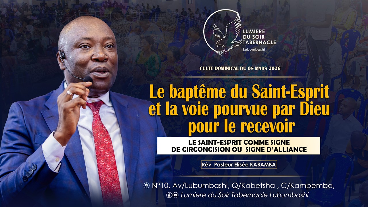 CULTE DU DIM. 08 MARS_2026 LE BAPTEME DU SAINT-ESPRIT ET LA VOIE POURVUE PAR DIEU POUR LE RECEVOIR