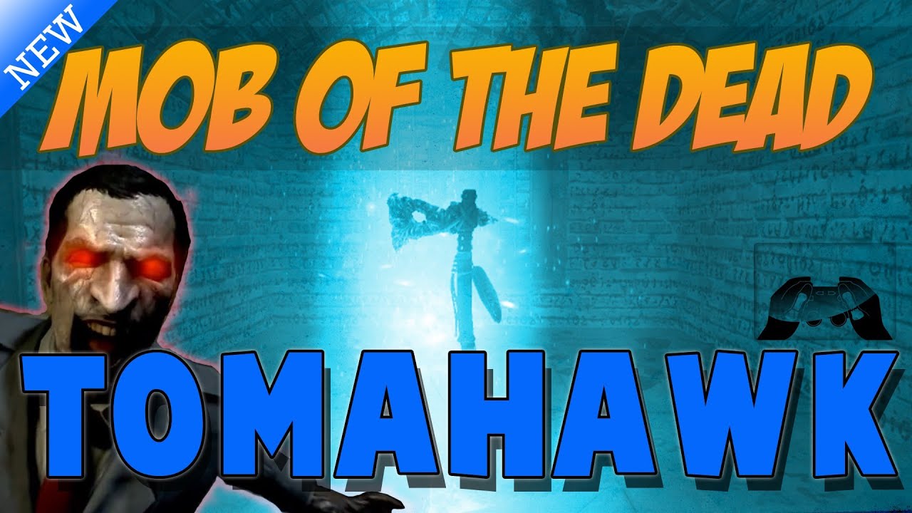Black Ops 2 Mob of the Dead HOW TO GET THE TOMAHAWK