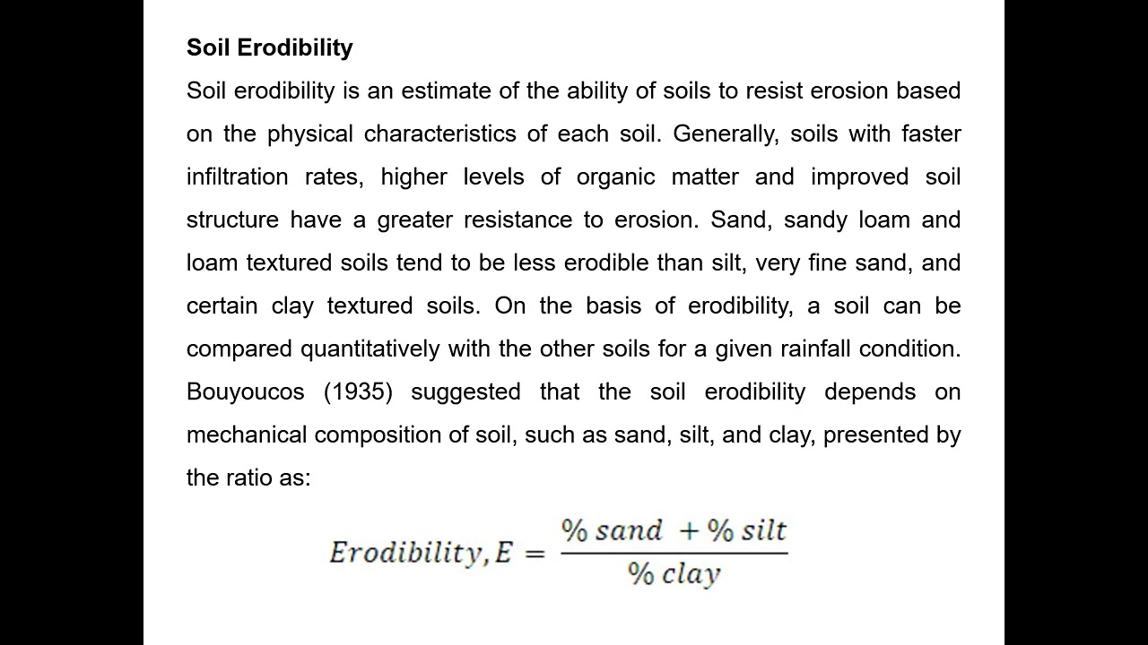 Erosivity and Erodibility:Soil and Water Conservation Engineering