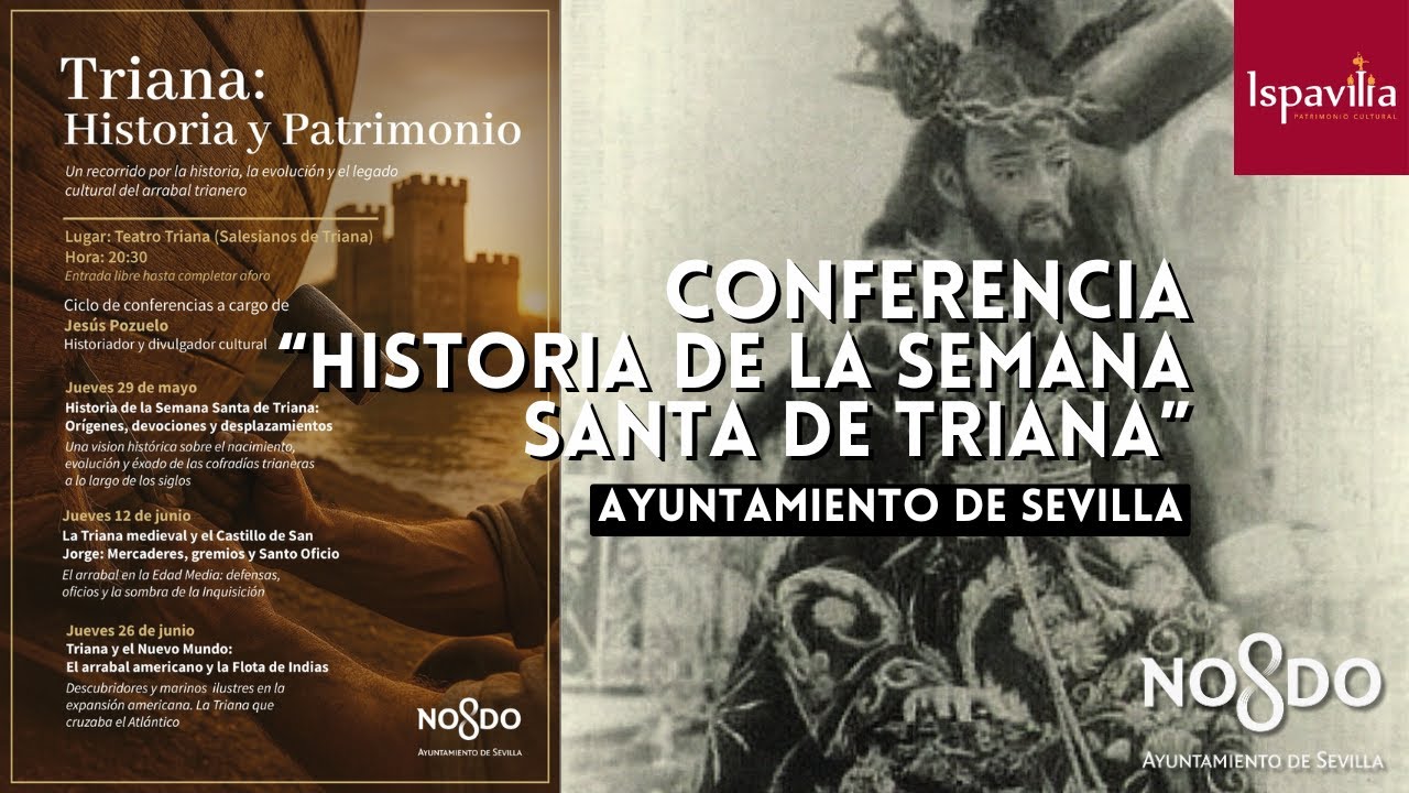 Historia de la Semana Santa de Triana 🕍 | Hermandades, Orígenes y Desplazamientos | Jesús Pozuelo