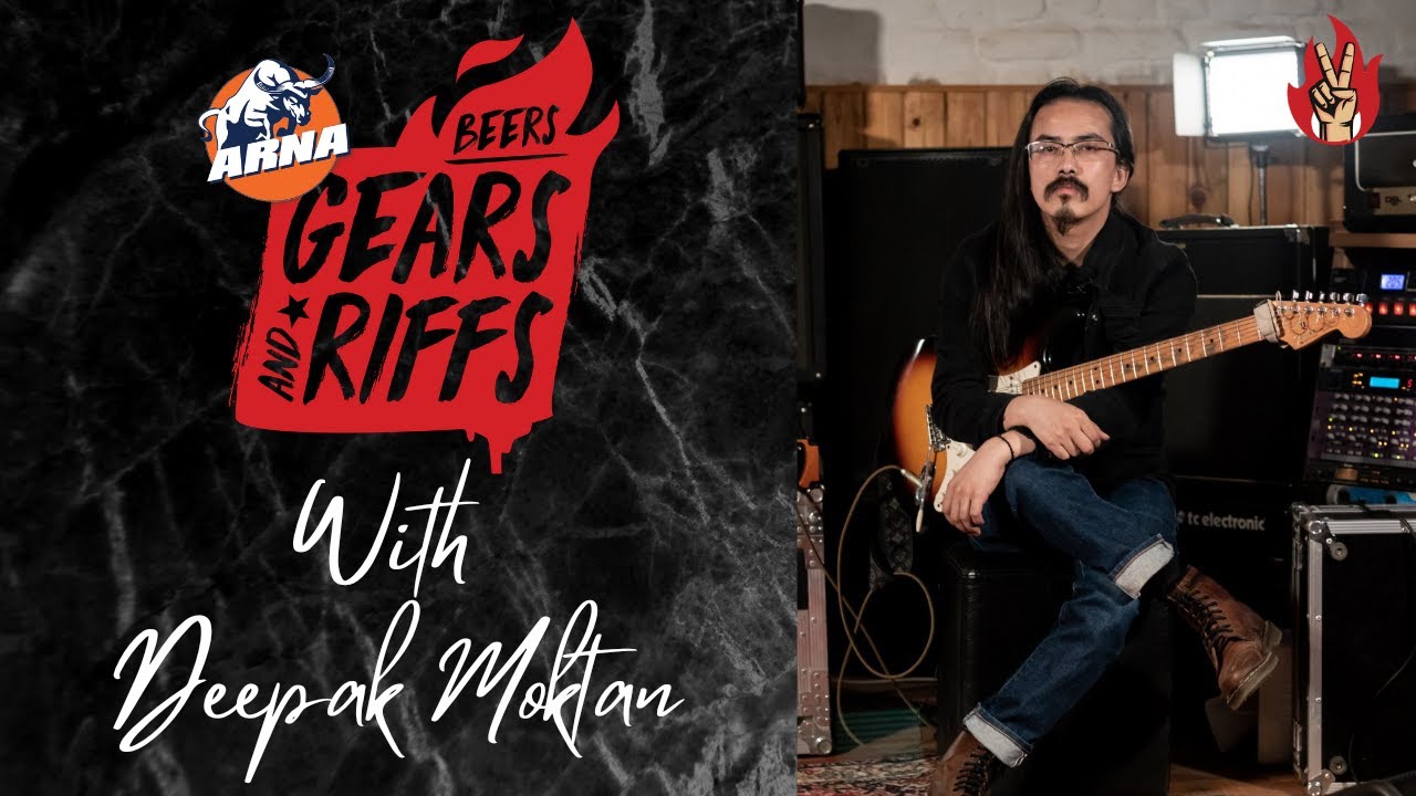 Arna Beers, Gears & Riffs w/ Deepak Moktan | Ep 6 - Series 1