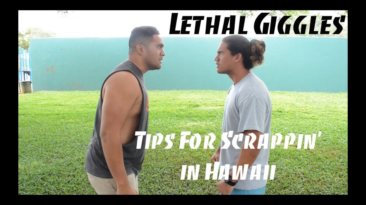 Lethal Giggles - Tips For Scrappin' In Hawaii