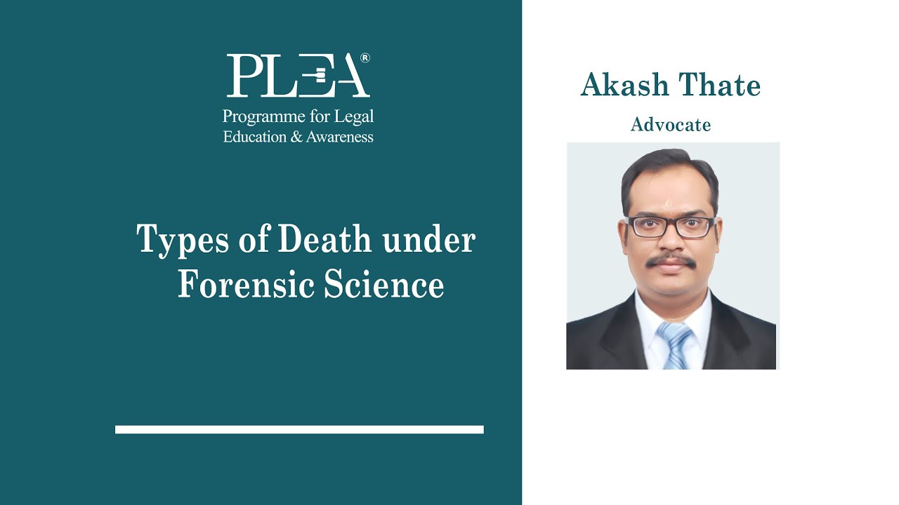 Types of Death under Forensic Science by Akash Thate