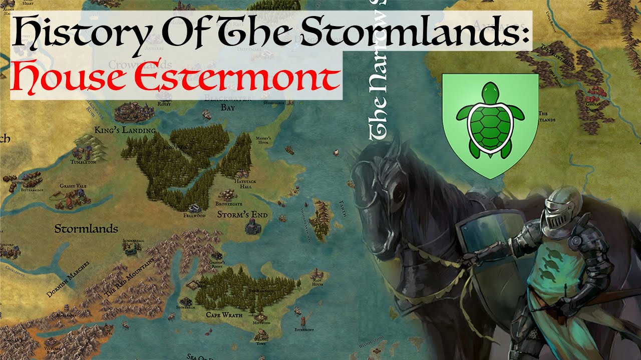 House Estermont | History Of The Stormlands | House Of The Dragon / Game Of Thrones History and Lore