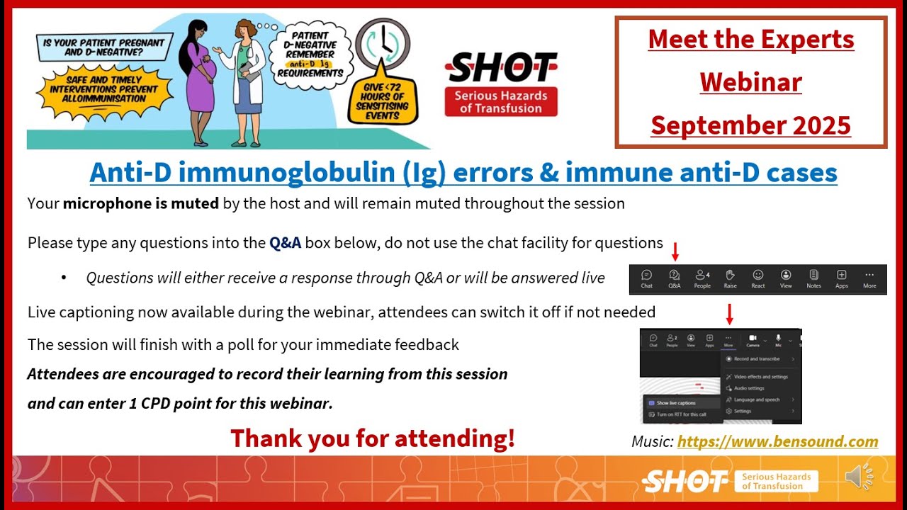 Meet the Experts - Anti-D immunoglobulin (Ig) errors and immune anti-D