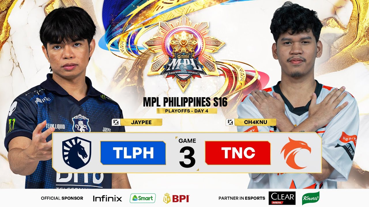 MPL PH S16 - PLAYOFFS DAY 4 - TLPH VS TNC GAME 3