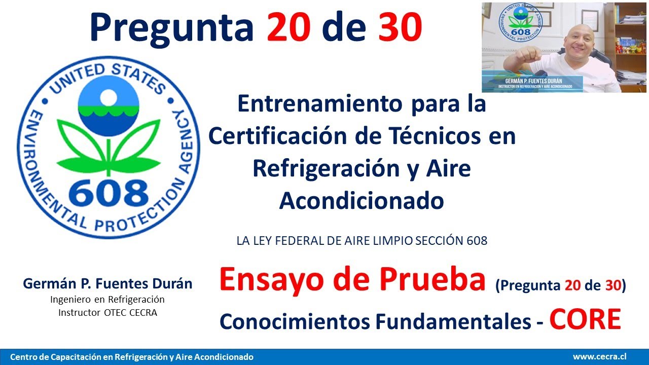 Ensayo Test Certificación EPA 608_CORE Preguntas 20 de 30