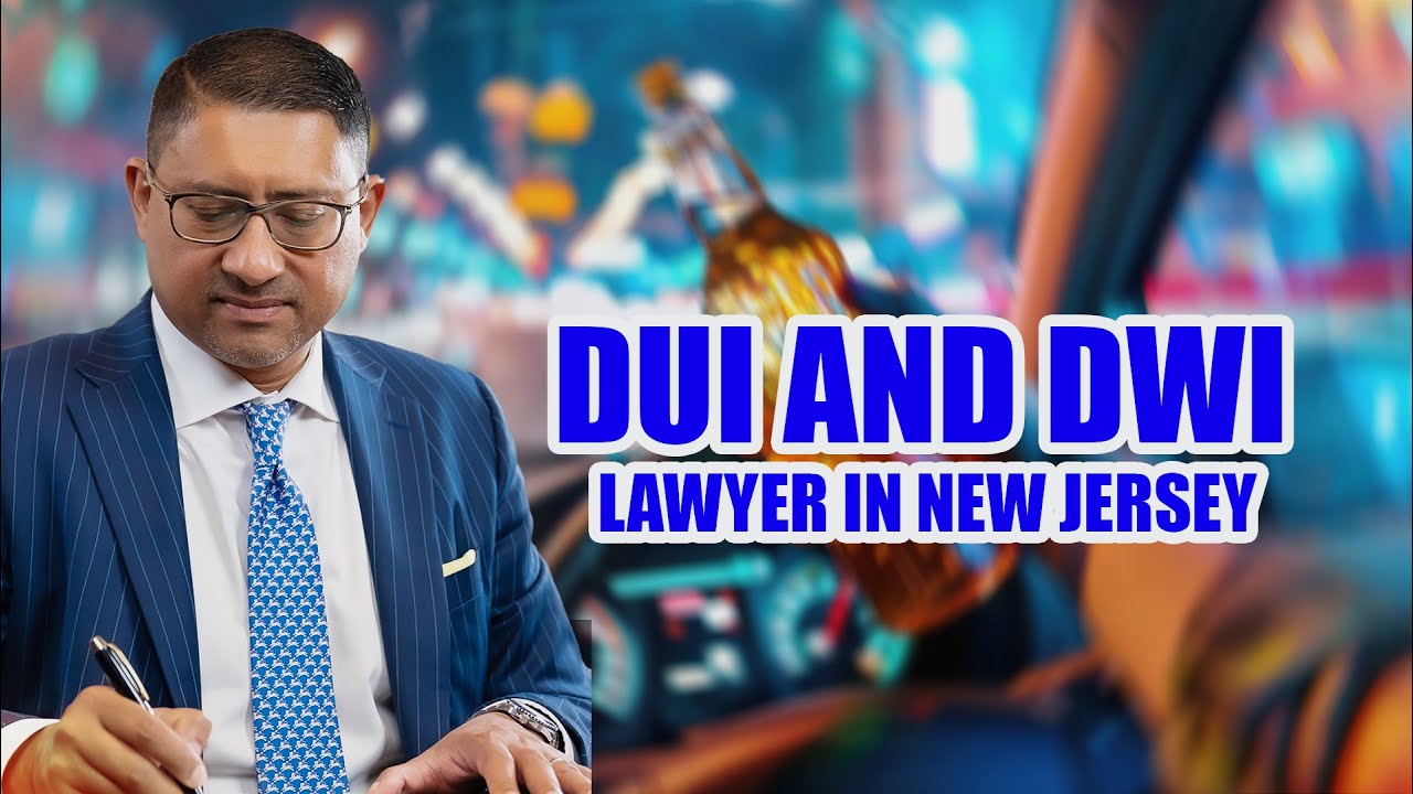 DUI | DWI lawyer​ In New Jersey