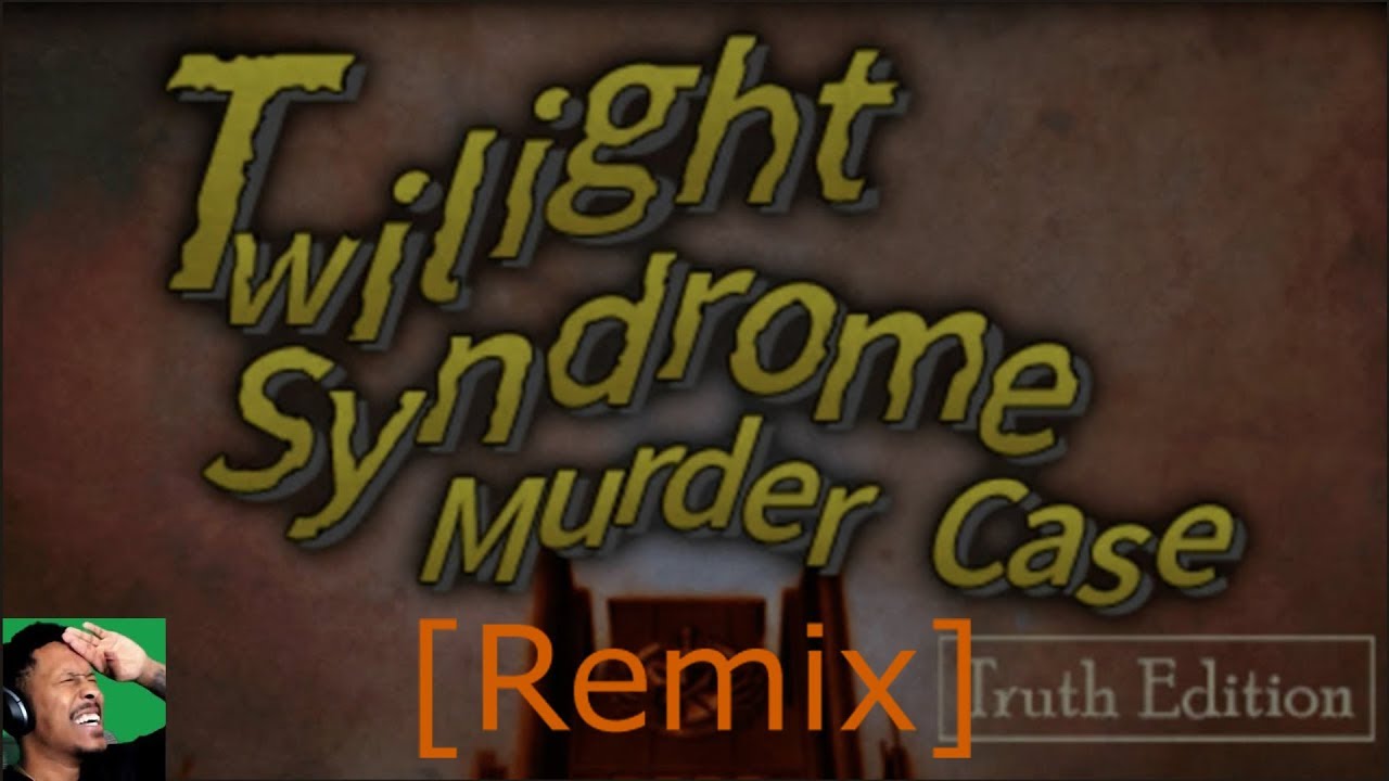 iBerleezy - Twilight Syndrome Murder Case REMIX (Prod. Yours Truly)