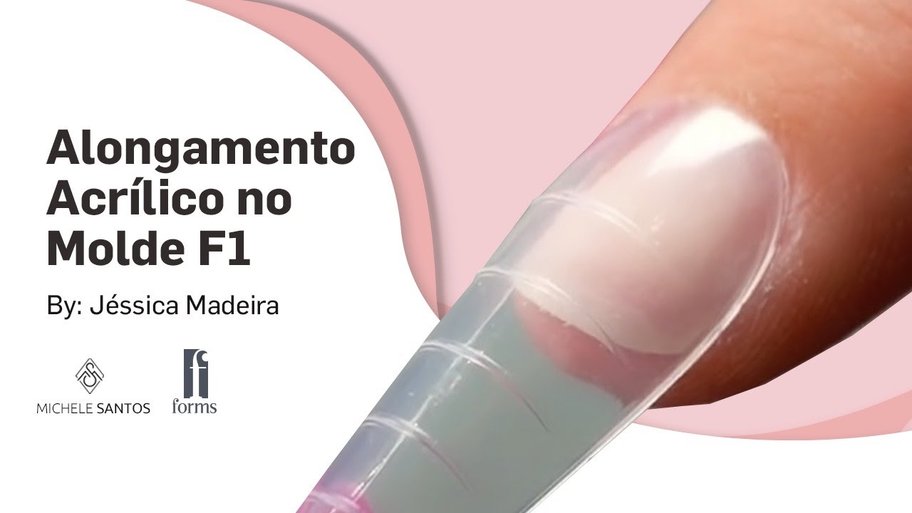 Alongamento Acrílico no Molde F1