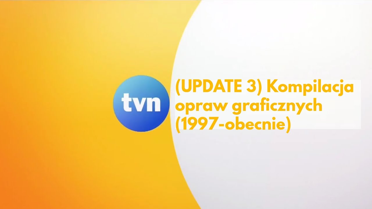 (UPDATE 3) TVN - kompilacja opraw graficznych (1997-obecnie)