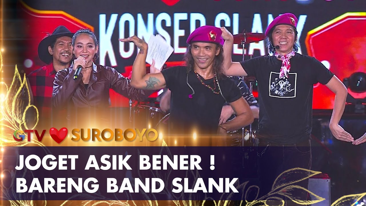 Joget Khas Bareng Slank | AMAZING GTV LOVE SUROBOYO