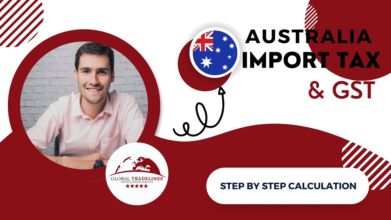 How to calculate Import Tax & GST | Australia | Custom Calculator Included [STEP BY STEP  EXPLAINED]
