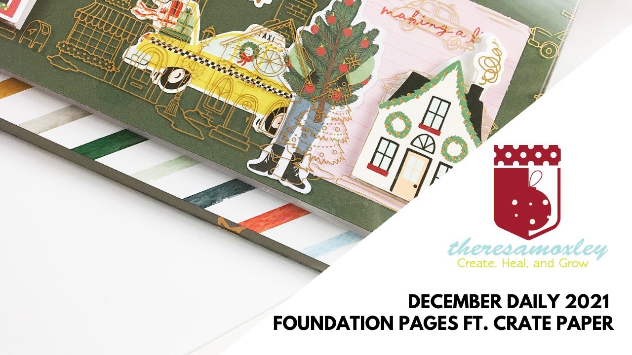 December Daily 2021 Foundation Pages ft Crate Paper Busy Sidewalks