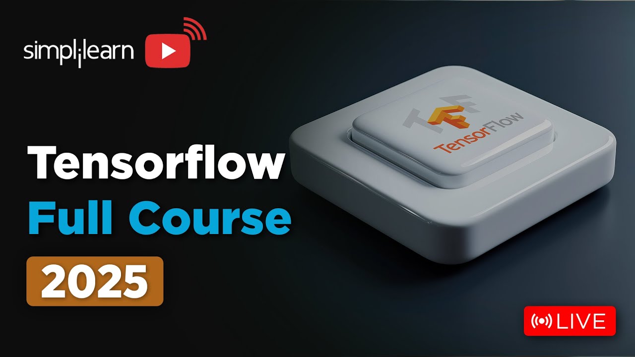 Python Deep Learning And Neural Networks With TensorFlow | TensorFlow Complete Guide | Simplilearn