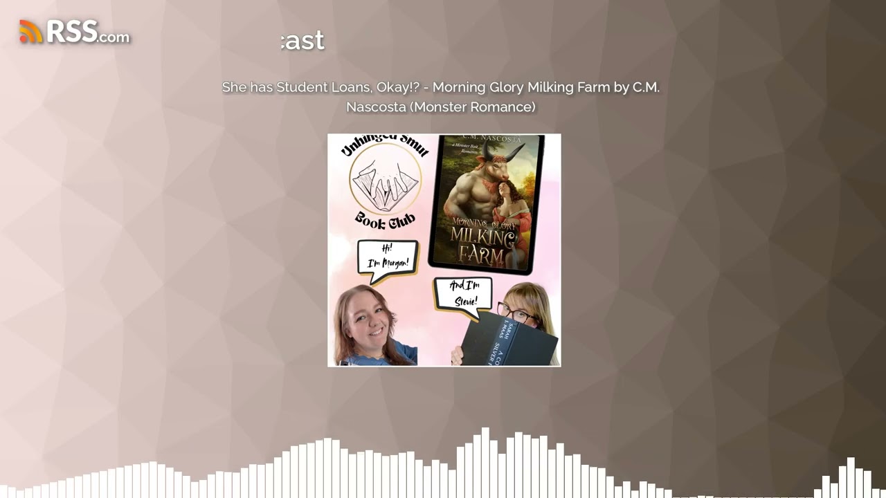 She has Student Loans, Okay!? - Morning Glory Milking Farm by C.M. Nascosta (Monster Romance)