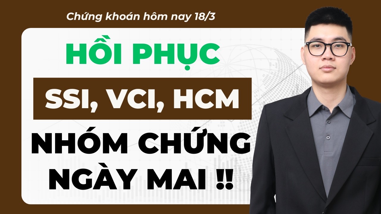 Hành động với CỔ PHIẾU SSI, VCI, HCM? Nên Mua hay Bán? I Nhận định thị trường I Chứng khoán hôm nay