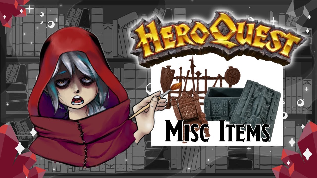 Hero Quest Painting Guide Ep.4 Miscellaneous Items