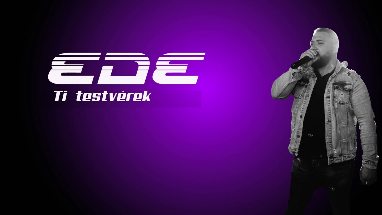 Ede - Ti testv&eacute;rek (2026M)