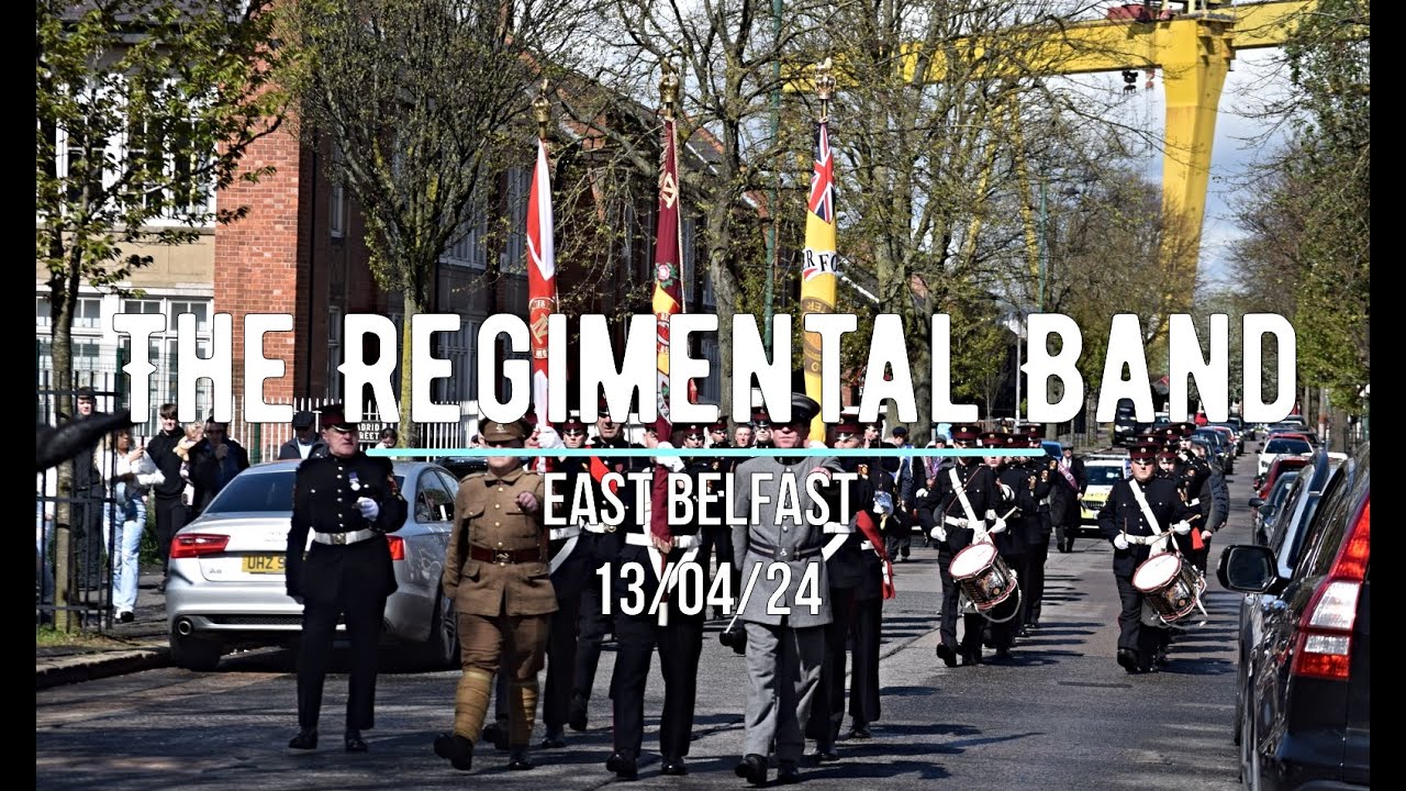 Regimental Band East Belfast 13/04/23