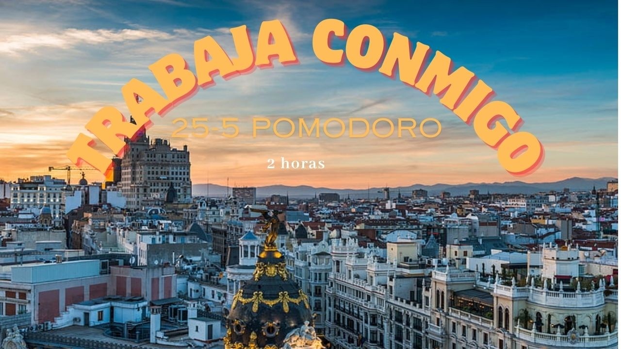 TRABAJA CONMIGO || 🍅POMODORO 25-5 || Sin Distracciones