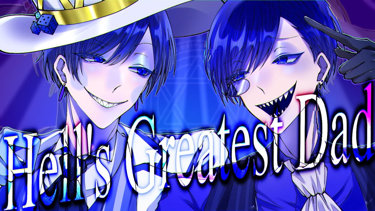 【帰国子女のIfが】Hell's Greatest Dad / Hazbin Hotel【英語で歌ってみた】【いれいす】