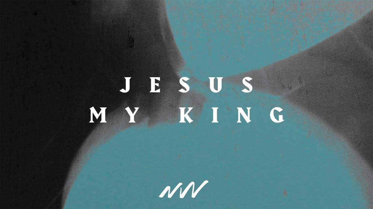 Jesus My King | Our Fortress | New Wine