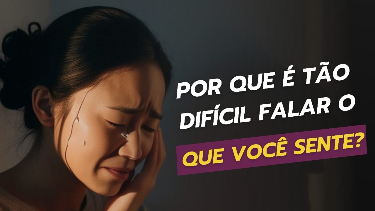 Por que você tem medo de falar o que sente (e o que isso faz com seu corpo)