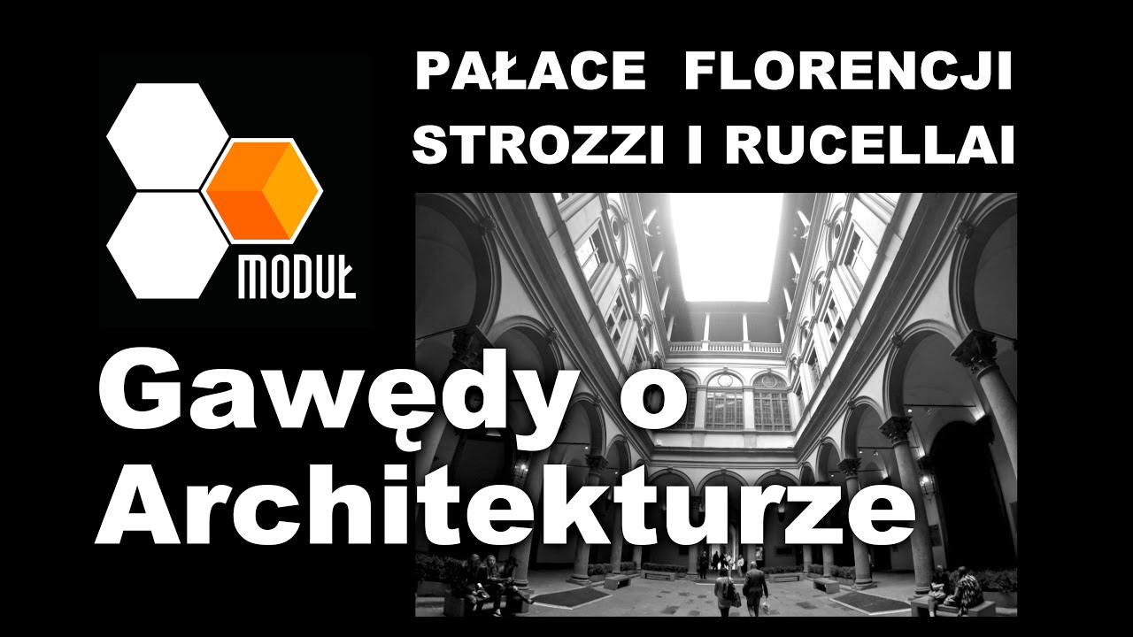 Pałac renesansowy 🇮🇹 szczegółowa analiza. Pałace florenckie Strozzi i Rucellai.