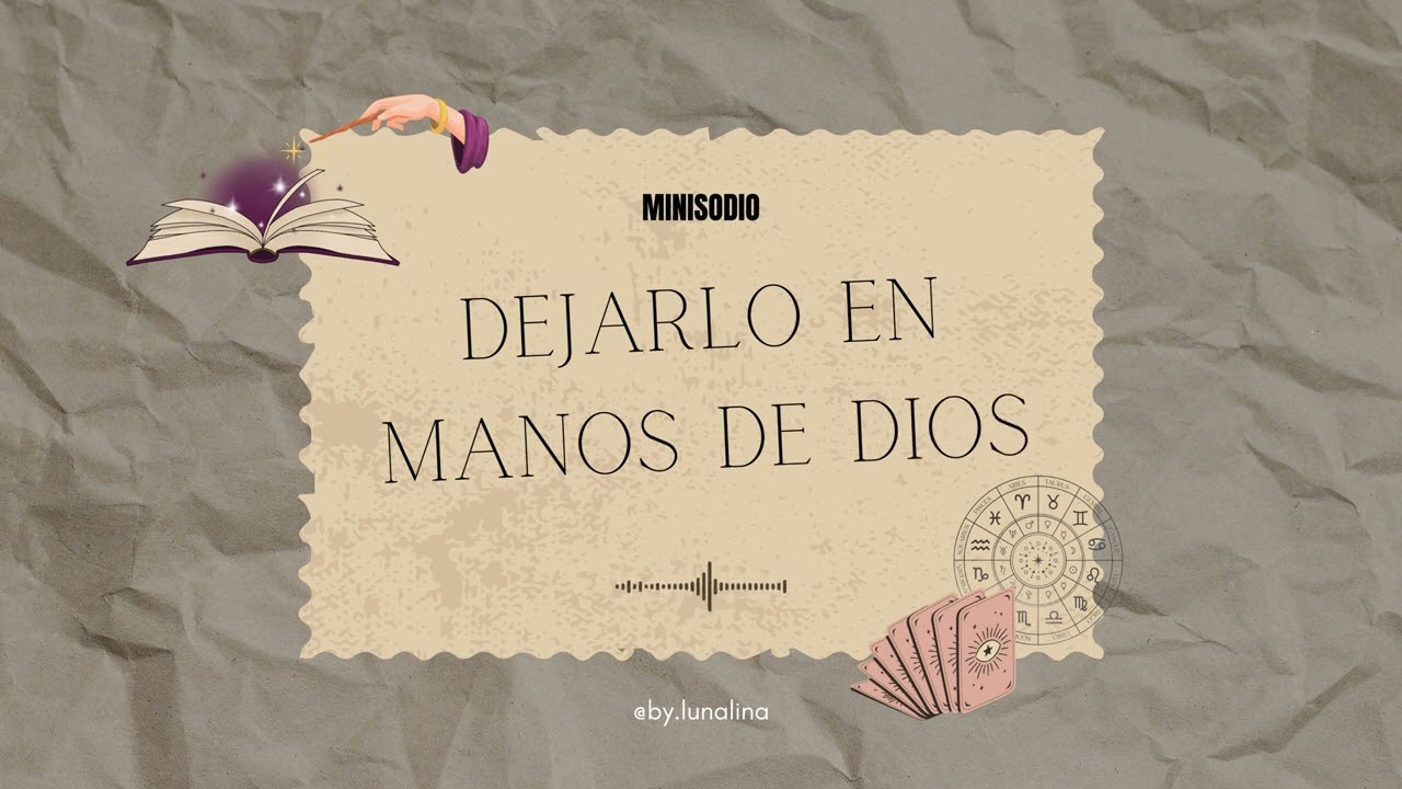 MINISODIO: Dejarlo en manos de Dios - Lunalina Astrologia