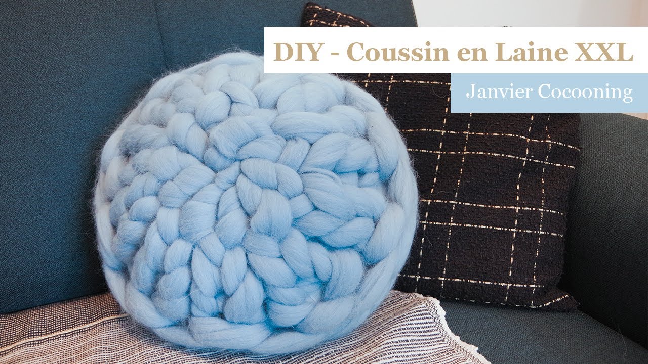 #2 Tuto DIY coussin en laine XXL - Petites bricoleuses