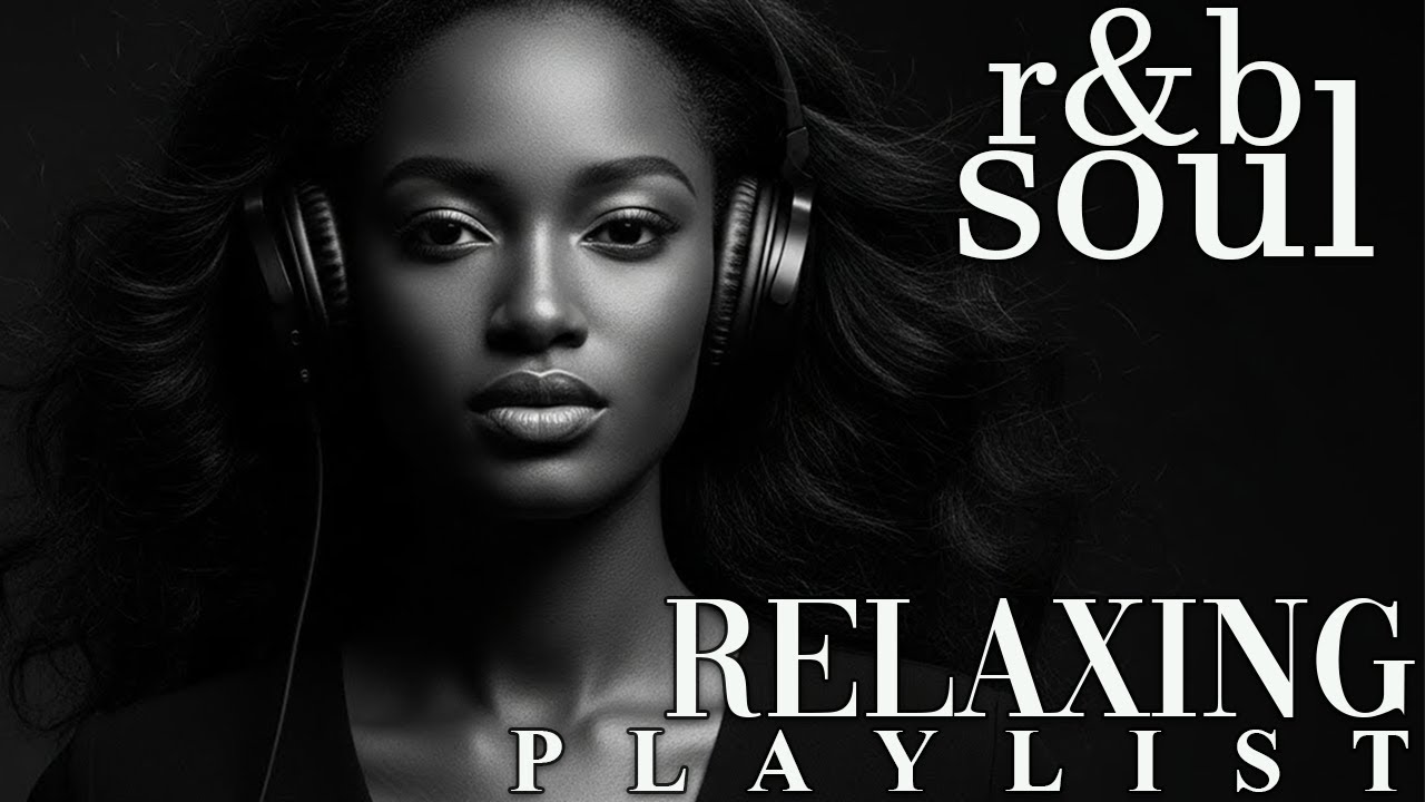 【R&B Soul】Chill R&B Emotions – Smooth Soul Grooves for Peaceful, Romantic Late Nights