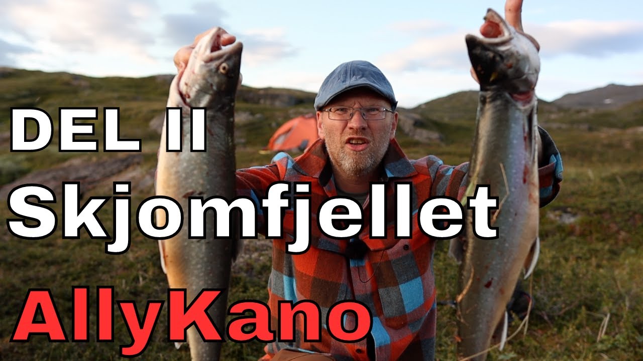 Del 2 11 dager på Skjomfjellet på svensk side med Ally kano