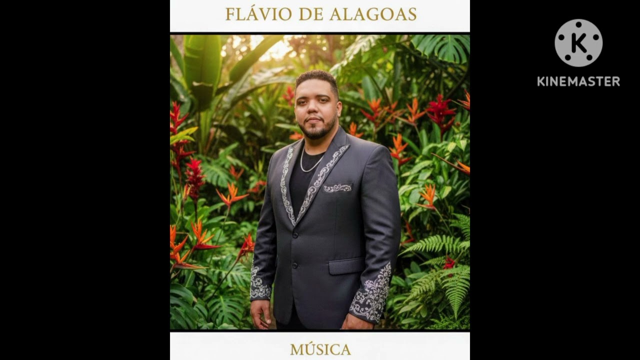 FLÁVIO DE ALAGOAS MÚSICA NOVA INÉDITA REVELAÇÃO DO BREGA 2026