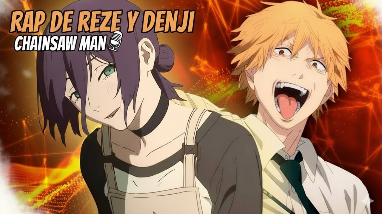 Reze x Denji | Ratón de campo o de ciudad?Rap trágico-Chainsaw Man