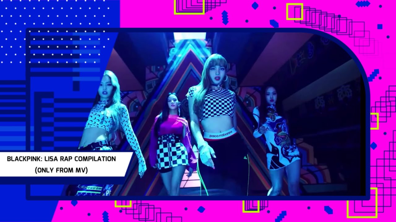 BLACKPINK LISA RAP COMPILATION ( 2016-2020 ONLY FROM MV)