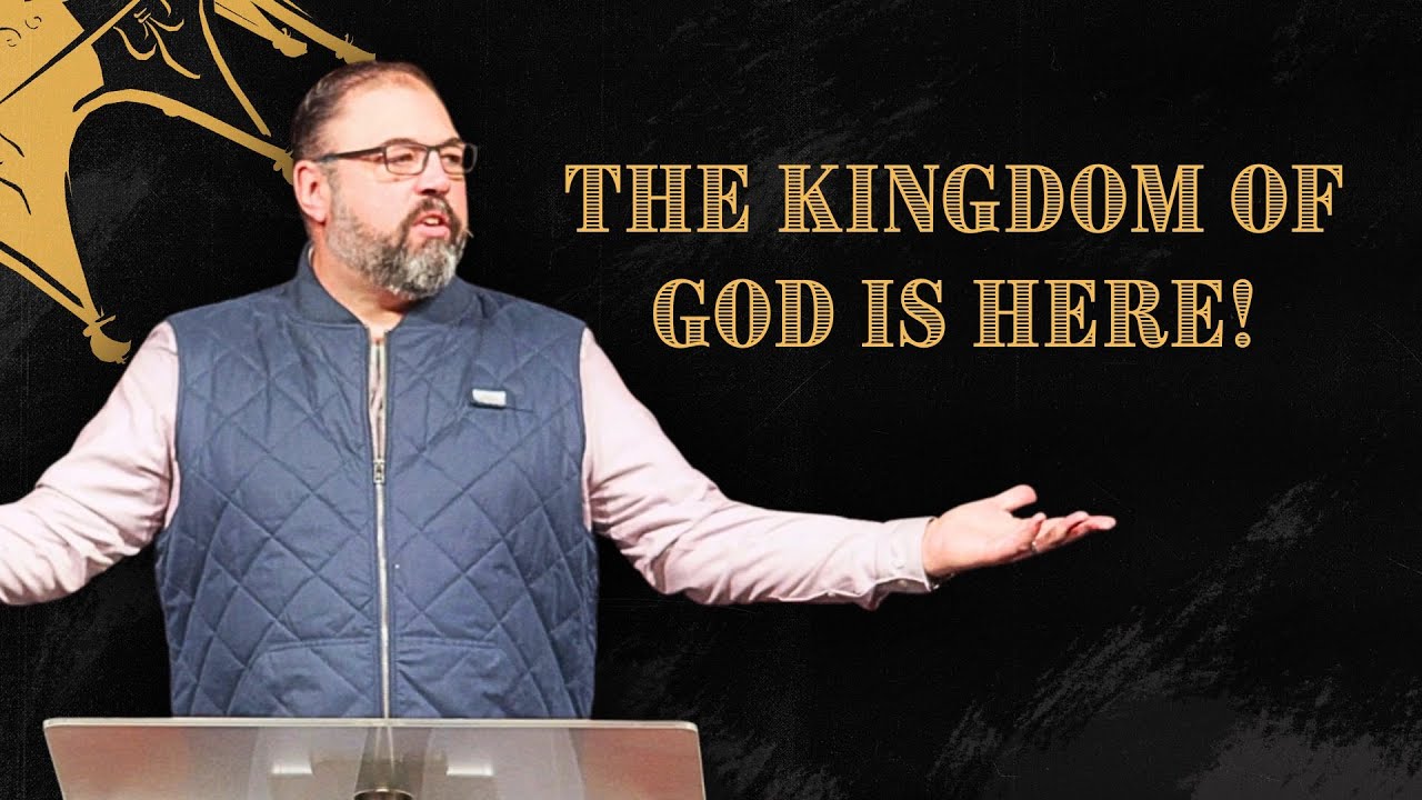 The Kingdom of God is Here! - 02/01/26