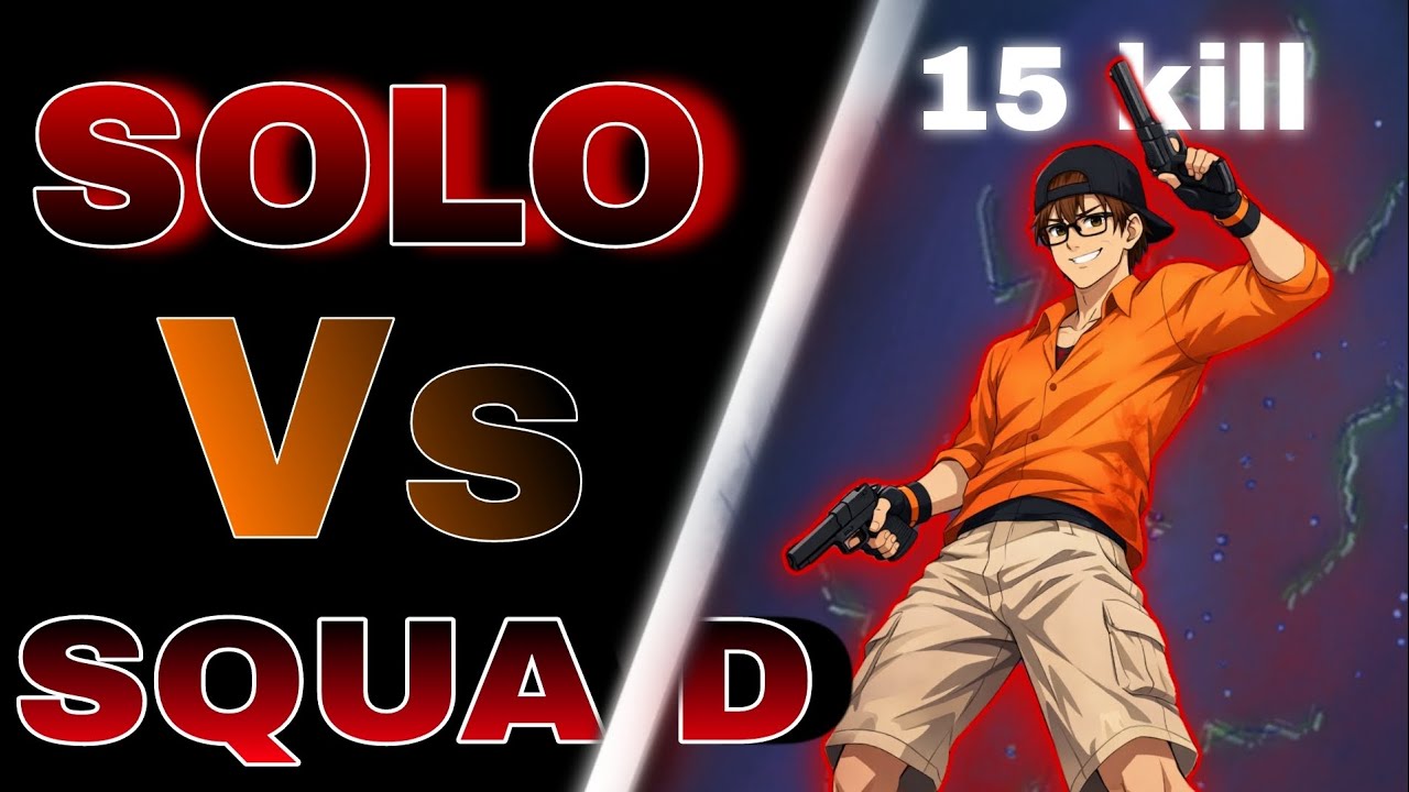 SOLO VS SQUAD | 15 KILL 💥