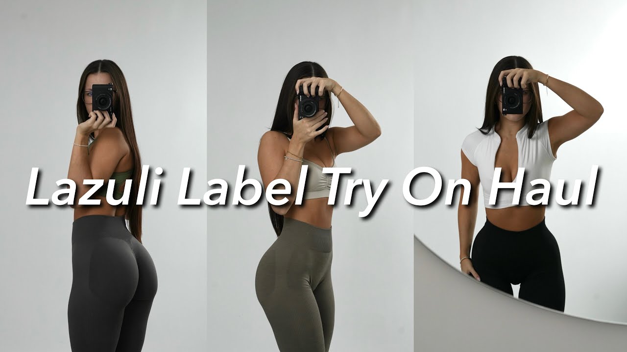 LAZULI LABEL Try On Haul & Review | The Most Flattering Leggings? Scrunch Bum, BBL Effect Leggings..