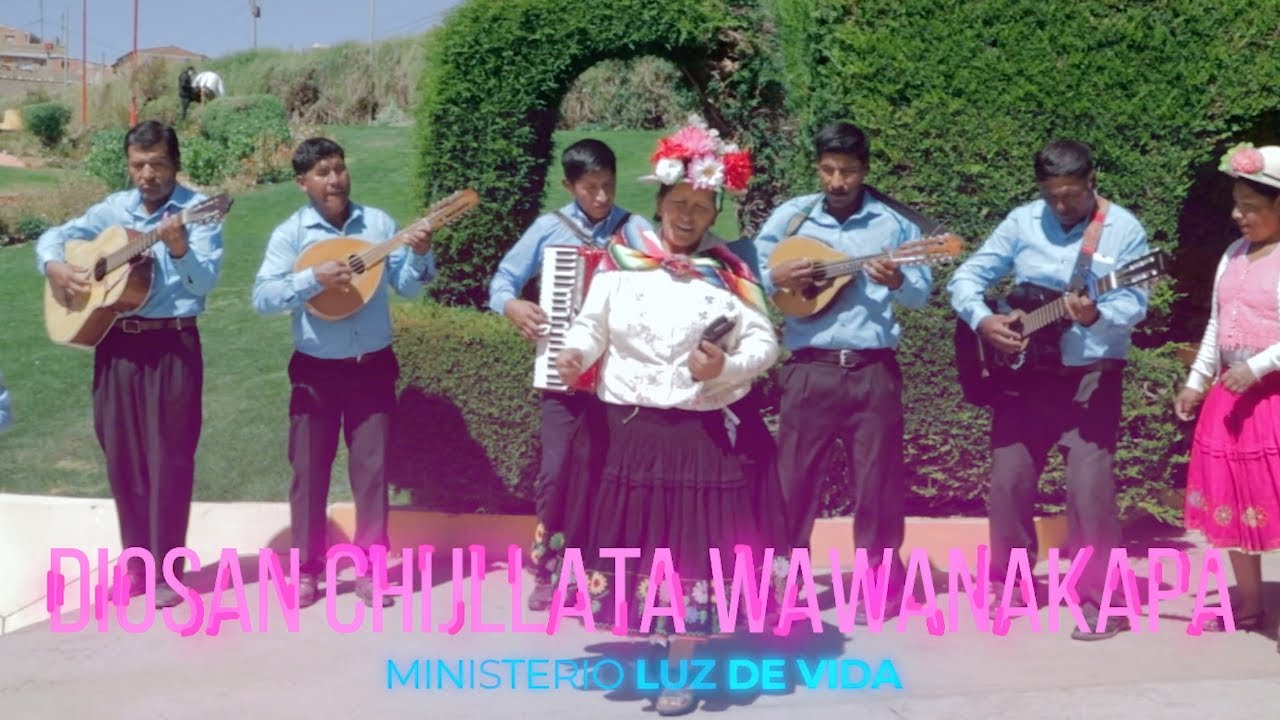 Diosan Chsijllata Wawanakapa · Ministerio Luz de Vida · Candelaria Tarqui Choque