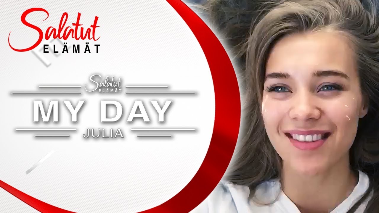 Julian My Day | Salatut elämät