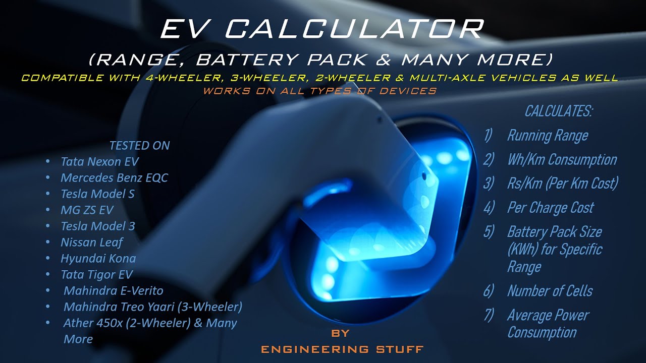 EV Calculator for Range & Battery Pack with Validation ||2, 3, 4-WHEELERS|| Detailed || Part-1