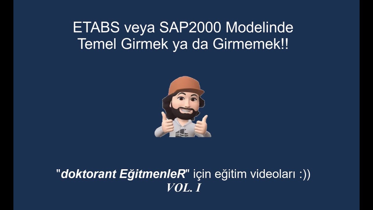 Pratik Bilgiler: ETABS ve SAP2000 modeli altına temel girersek ne olur?