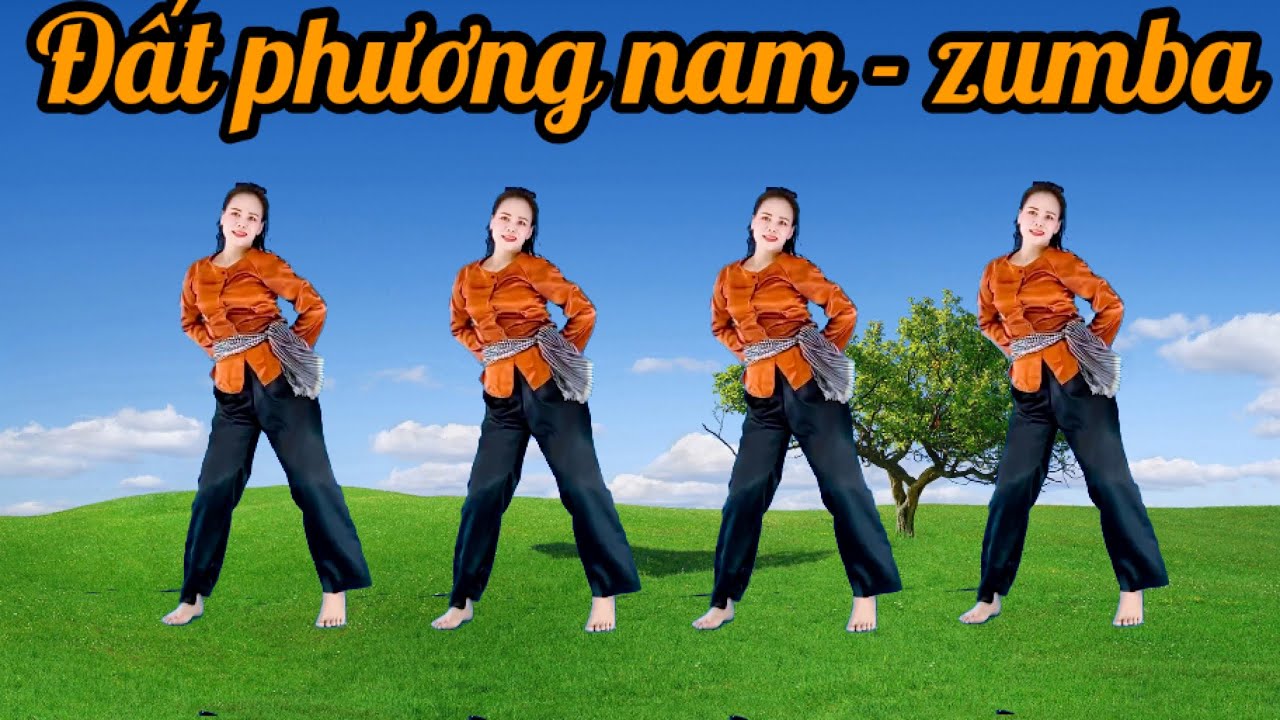 ĐẤT PHƯƠNG NAM - NHẢY ZUMBA - thuận zilo