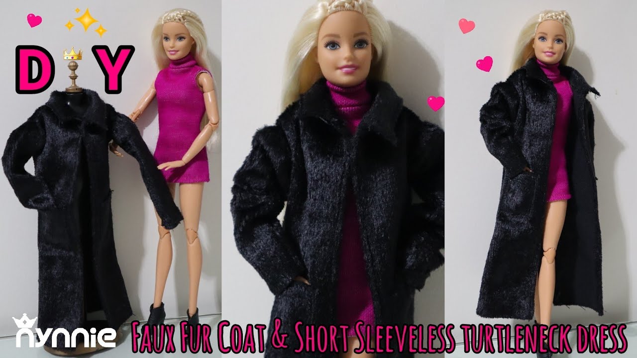 DIY Barbie Faux fur coat & Short sleeveless turtleneck dress | Nynnie Dolls