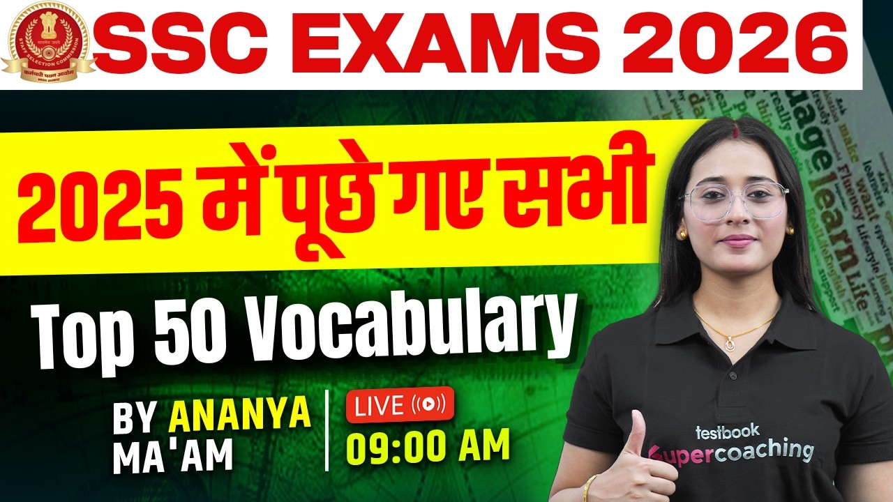 SSC Exams 2026 | Top 50 Vocabulary for Competitive Exams | Vocabulary PYQ SSC | by Ananya Mam