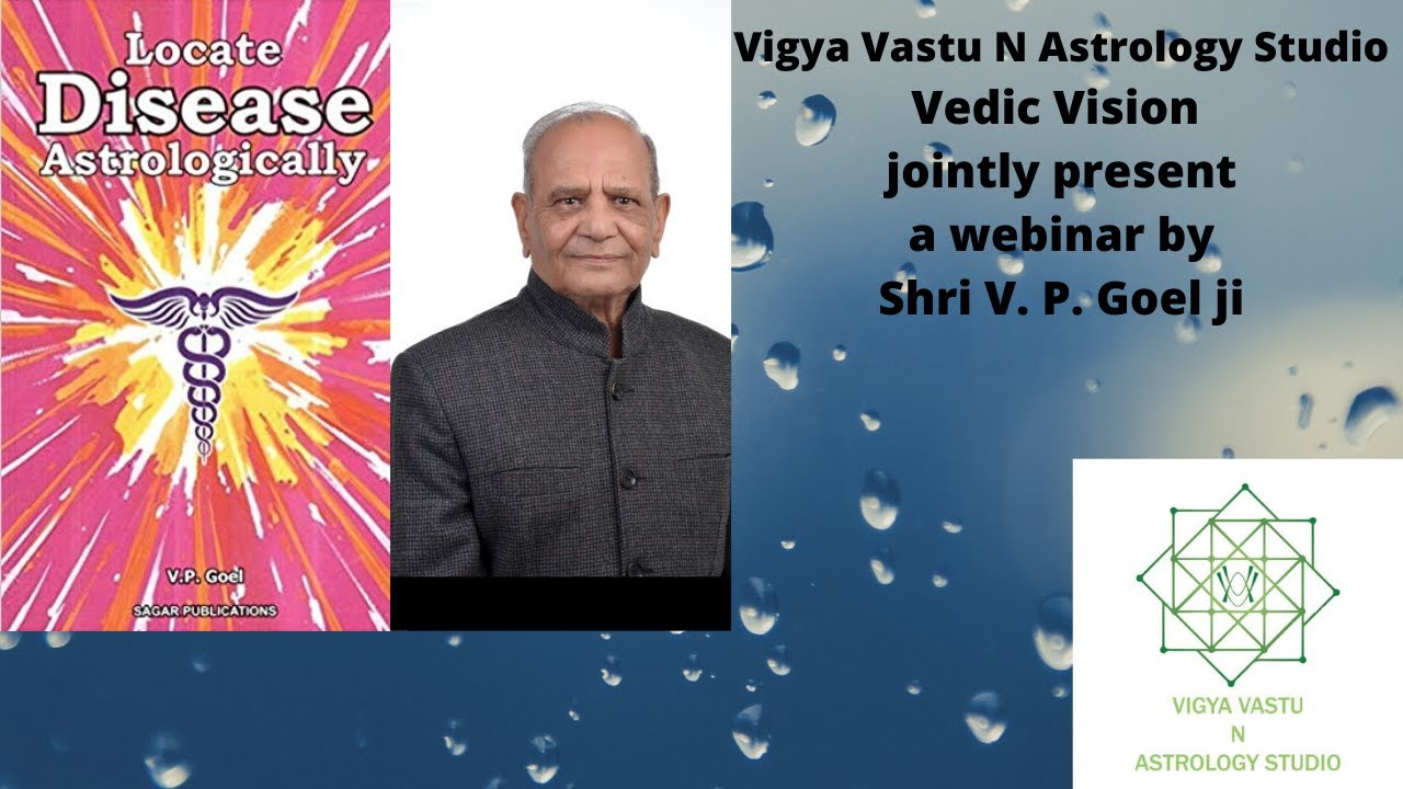 HOW TO LOCATE DISEASE WITH....SHRI V.P.GOEL JI