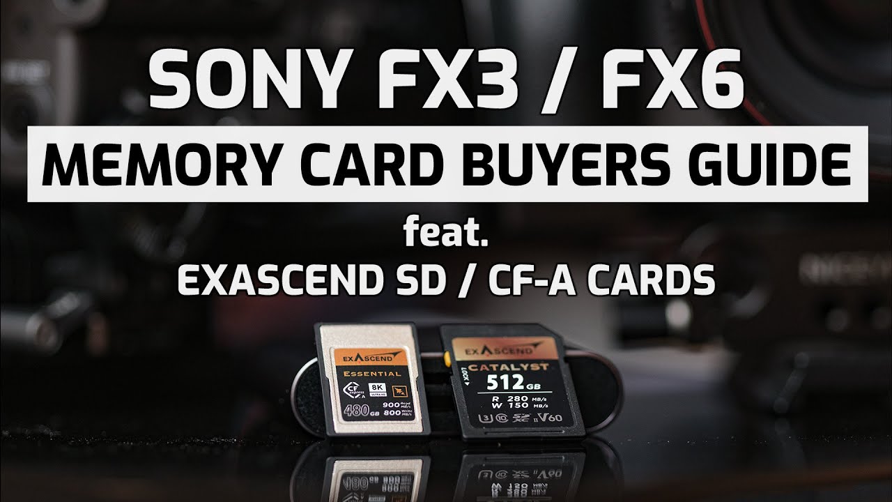 Exascend SD and CF-Express A Cards for Sony FX3 / FX6 / A7SIII / A1