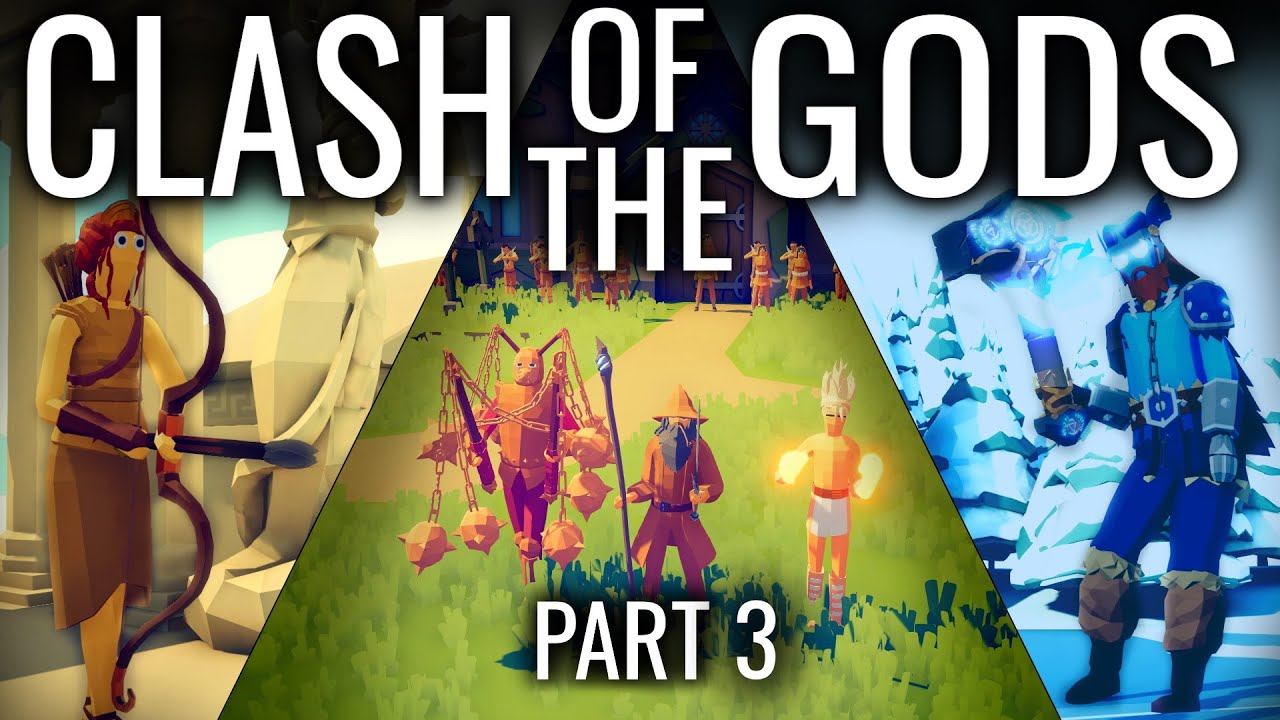 TABS - Clash of the Gods | Part 3