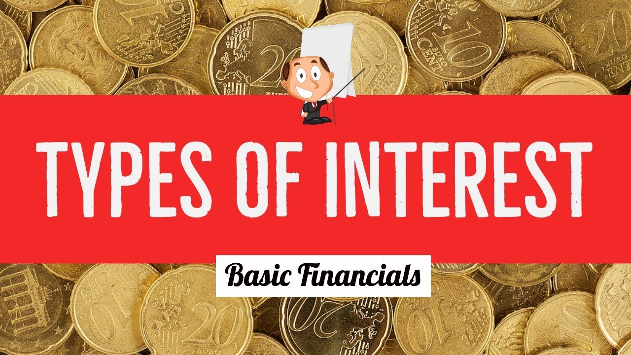 Different Types Of Interest